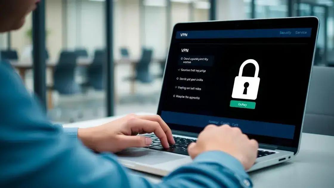 O papel das VPNs na proteção de dados